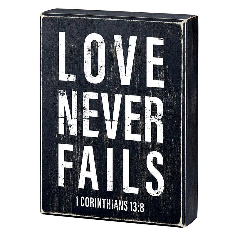 Faithworks | Box Sign - Love Never Fails - 6 x 8"