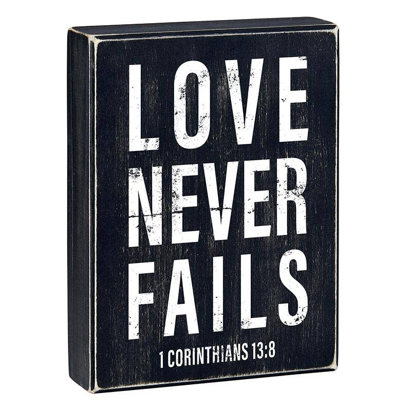 Faithworks | Box Sign - Love Never Fails - 6 x 8"