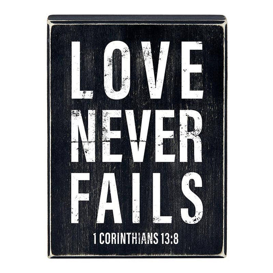 Faithworks | Box Sign - Love Never Fails - 6 x 8"