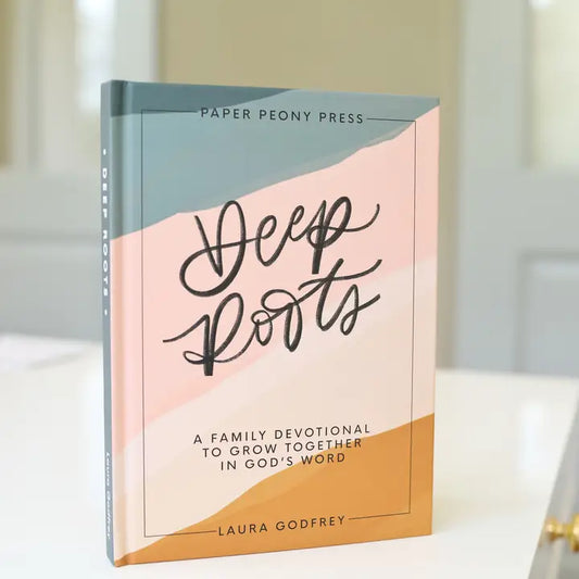 Paper Peony Press | Deep Roots: A Family Devotional