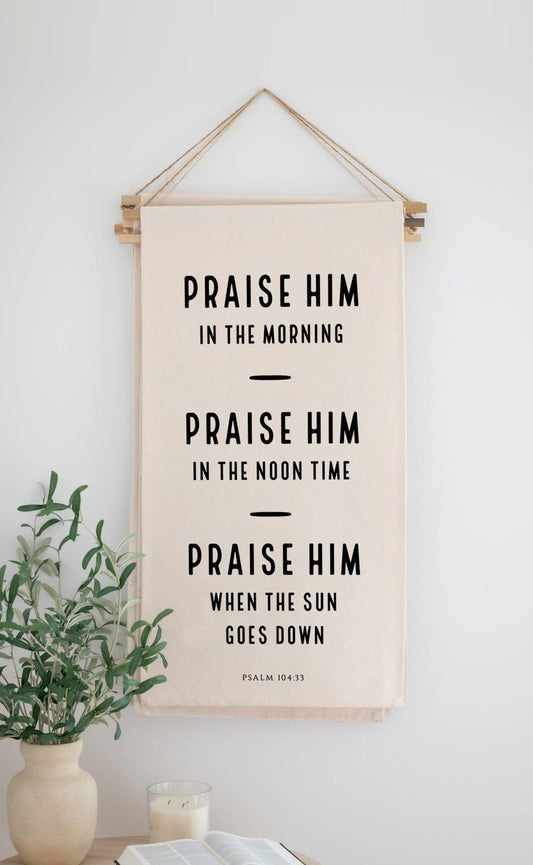 Revelation Culture | Hanging Scroll Banner | Praise Him